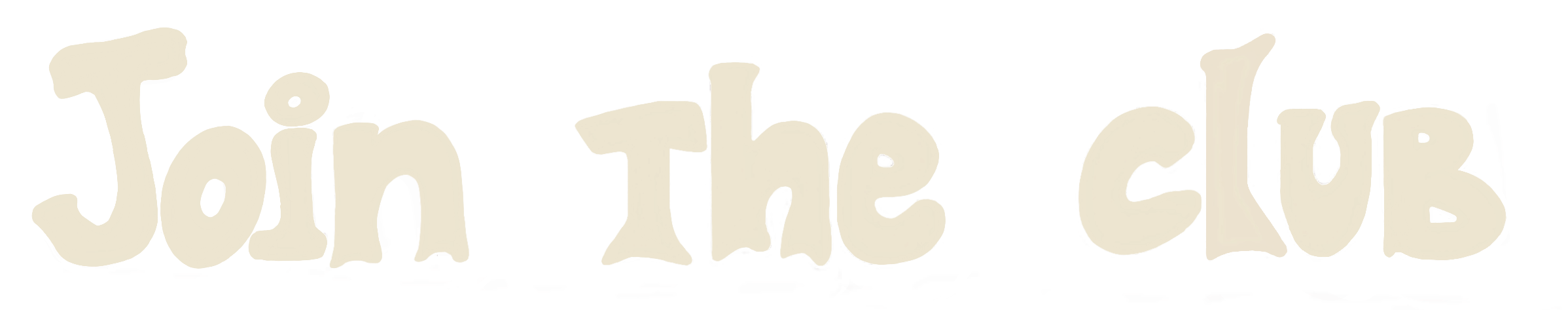 Join the club